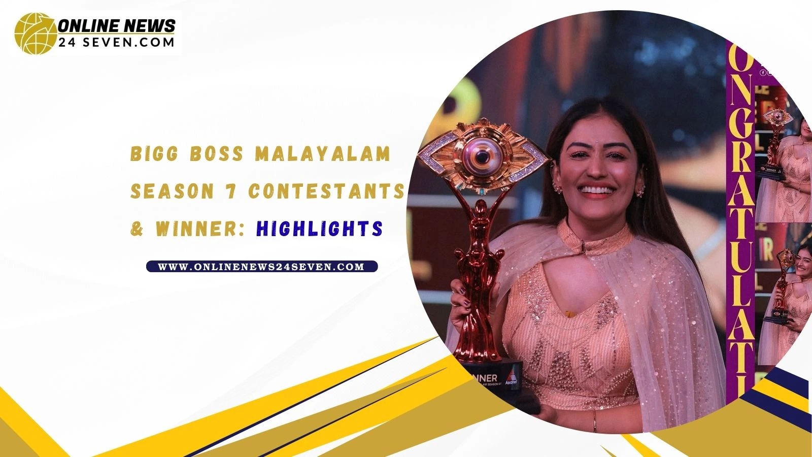 Bigg Boss Malayalam Season 7 Contestants & Winner_ Highlights