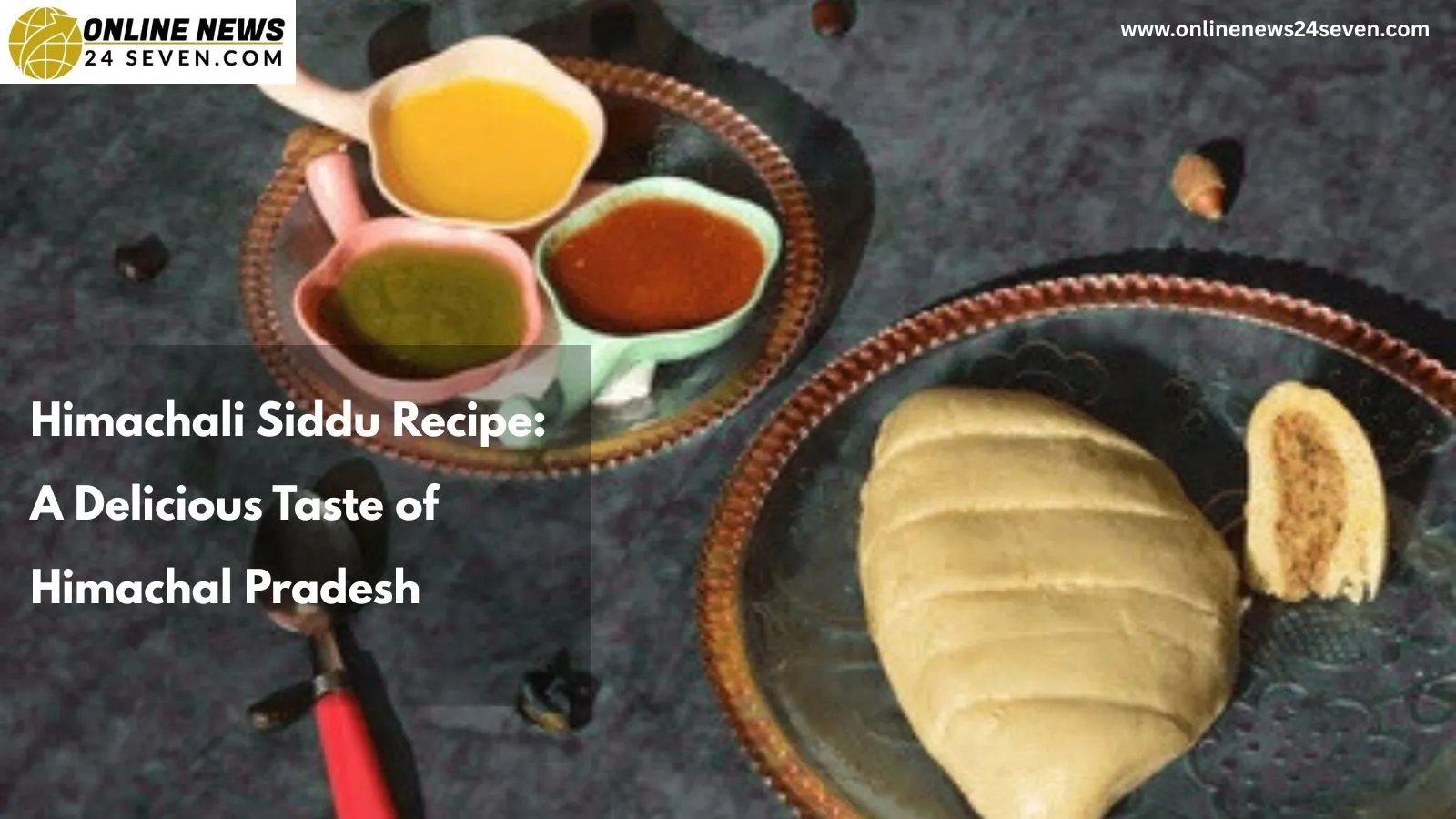 Himachali Siddu Recipe