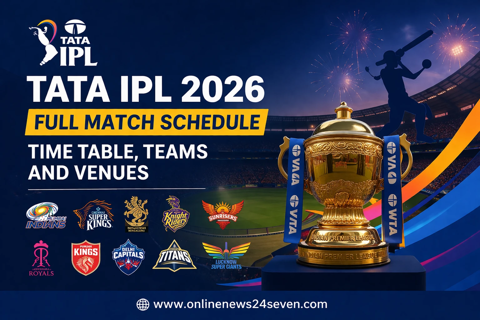 TATA IPL 2026 Full Match Schedule_ Time Table, Teams and Venues